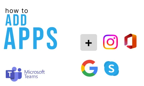 How to add apps in Microsoft Teams meeting