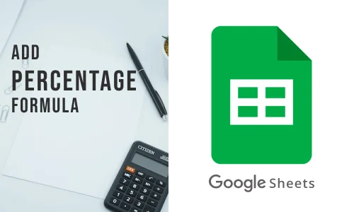 How to Add Percentage Formula in Google Sheets