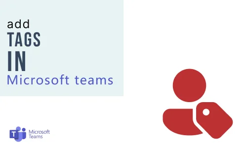 How to add tags in Microsoft Teams