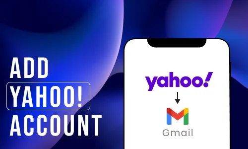 How to Add Yahoo Account in Gmail App in iPhone