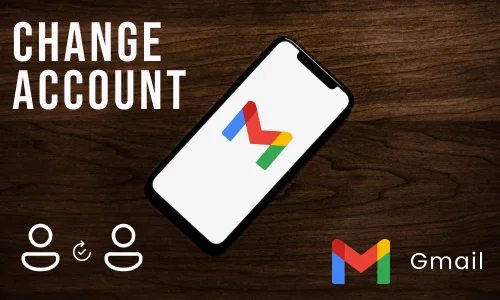 How to Change Account in Gmail App in iPhone