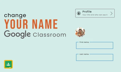 How to change my name in Google Classroom