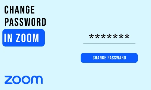 How to Change Password on Zoom