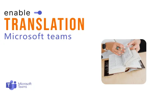 How to enable translation in Microsoft Teams