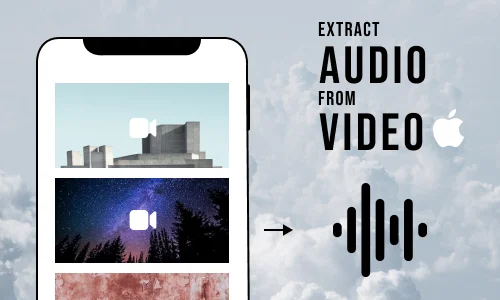 How To Extract Audio from video on iPhone