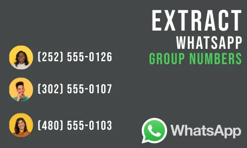 How to Extract WhatsApp Group Numbers