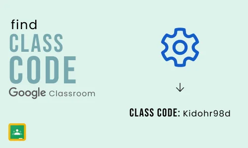 How to Find Class Code on Google Classroom