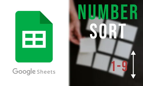 How to Sort Google Sheet by Number