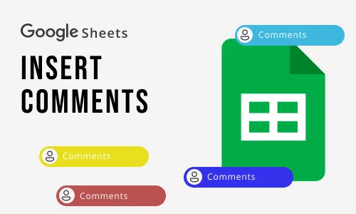 How to Insert Comment in Google Sheets