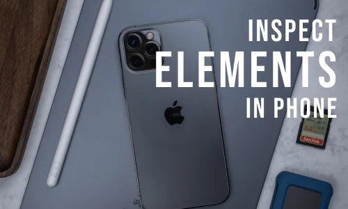 How to inspect element on iPhone