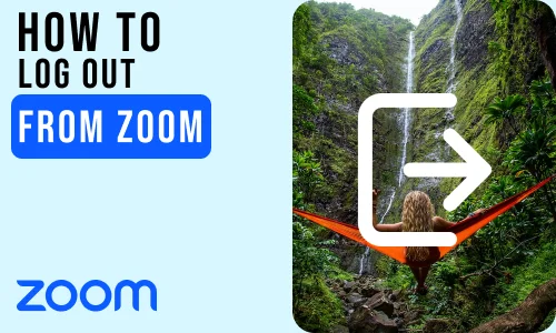 How to Logout on Zoom