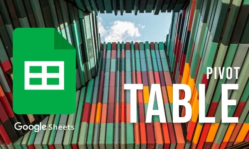 How to Make Pivot Table in Google Sheets