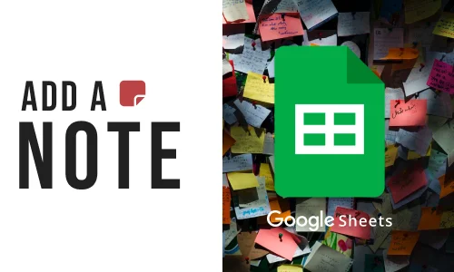 How to Add a Note in Google Sheets