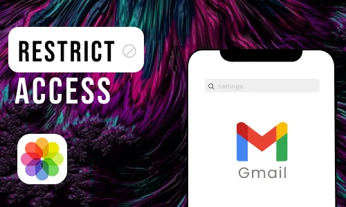 How to Restrict Photo Access from Gmail App in iPhone