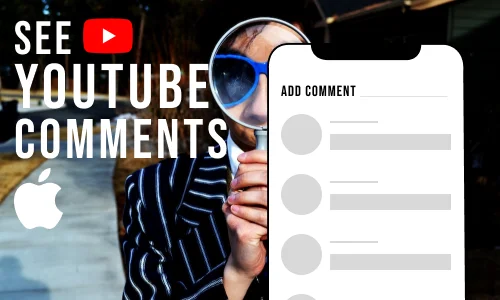How to See Comments on YouTube on iPhone