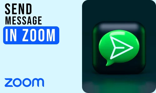 How to Send Messages in Zoom Meetings