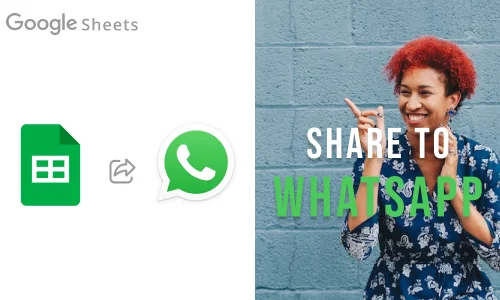 How to Share Google Sheets on WhatsApp