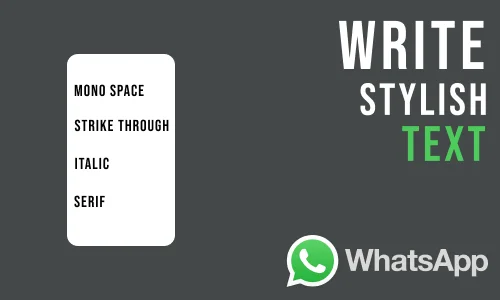 How to Write Stylish Text in WhatsApp