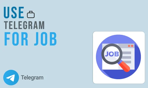 How to Use Telegram for Job Search