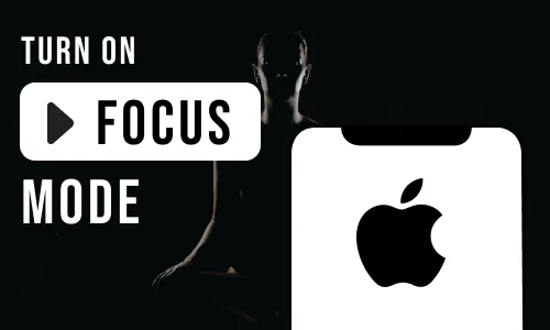 How to turn off focus mode on iPhone