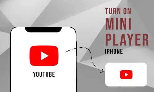 How to Turn on Mini player on you tube on iPhone