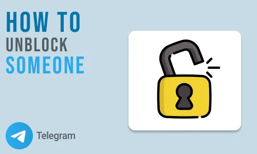How to Unblock Someone on Telegram