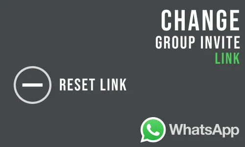 How to Change WhatsApp Group Invite Link