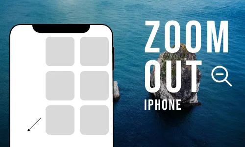 How to zoom-out on iPhone