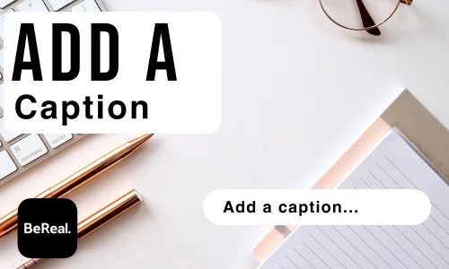How to Add a Caption in BeReal