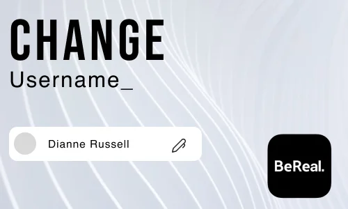 How to Change Your BeReal Username
