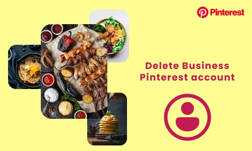 How to Delete Business Account from Pinterest