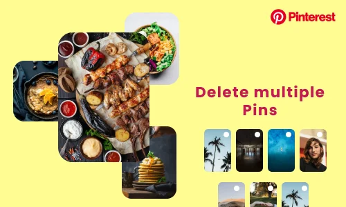 How to Delete Multiple Pins on Pinterest