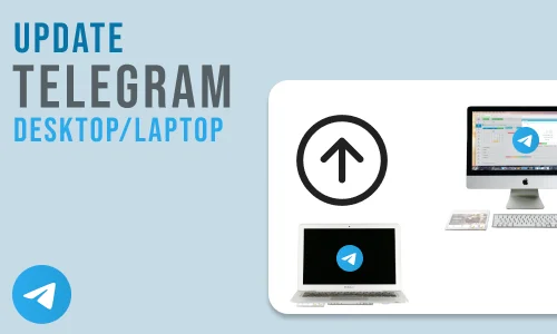 How to Update Telegram on Desktop/Laptop