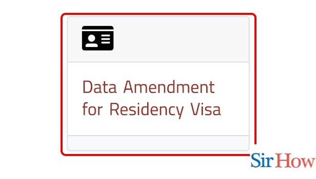 Image Titled apply for data amendment of residency visa in UAE Step 4