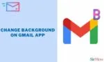 How to Change Background in Gmail App