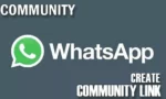 How to Create Community Link for WhatsApp Group