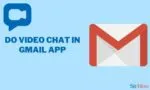 How to Do Video Chat in Gmail App