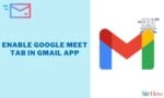 How to Enable Google Meet in Gmail App