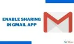 How to Enable Sharing in Gmail App