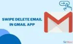 How to Swipe Delete Email in Gmail App