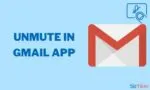 How to Unmute in Gmail App