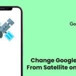 How to Change Google Maps From Satellite on iPhone
