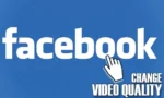 How to Change Videos Quality in Facebook App