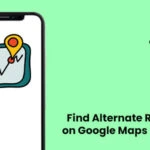 How to Find Alternate Routes on Google Maps iPhone