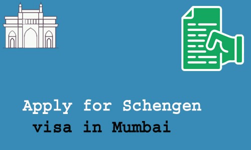 How to apply for Schengen visa in Mumbai