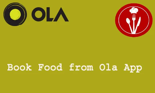 How to Book Food from Ola App