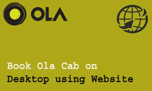 How to Book Ola Cab on Desktop using Website