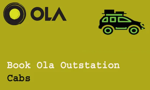 How to Book Ola Outstation Cabs