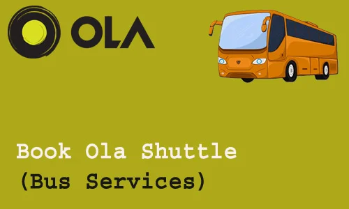 How to Book Ola Shuttle (Bus Services)
