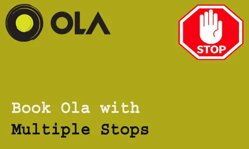 How to Book Ola with Multiple Stops